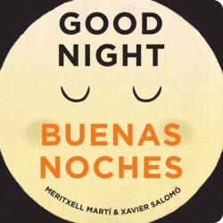 Good Evening - Buenas Noches - Meritxell Marti, Xavier Salomo (ISBN: 9781423650287)