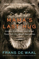 Mama's Last Hug - Frans De Waal (ISBN: 9780393635065)