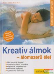 Klausbernd Vollmar - Kreatív álmok - álomszerű élet (2004)
