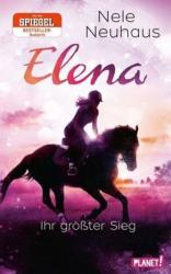Elena - Ein Leben für Pferde 5: Elena - Ihr größter Sieg - Nele Neuhaus (ISBN: 9783522505758)