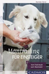 Mantrailing für Einsteiger - Horst Harmke, Horst Harmke (ISBN: 9783840420429)