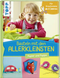 Basteln mit den Allerkleinsten - Susanne Pypke (ISBN: 9783772478321)