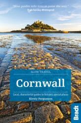 Cornwall & the Isles of Scilly útikönyv (Slow Travel) Bradt Guide, angol 2019 Cornwall útikönyv, Szilícium völgy útikönyv (ISBN: 9781784776114)