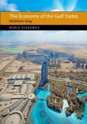 The Economy of the Gulf States (ISBN: 9781788210003)