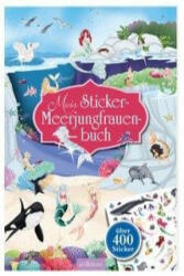 Mein Sticker-Meerjungfrauenbuch - Laura Sommer (ISBN: 9783845815152)