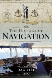 The History of Navigation (ISBN: 9781526731692)