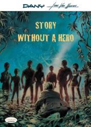 Story Without A Hero - Jean van Hamme (ISBN: 9781849184144)
