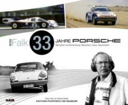 Peter Falk - 33 Jahre Porsche - Peter Falk, Wilfried Müller (ISBN: 9783927458864)