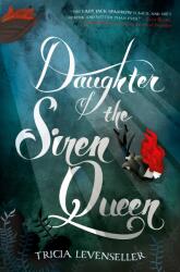 Daughter of the Siren Queen (2019)