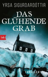 Das glühende Grab - Yrsa Sigurdardóttir, Tina Flecken (2019)