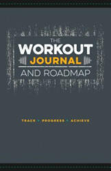 Workout Journal and Roadmap - Jon Moore (2018)