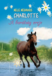 Charlotte 5. - A barátság ereje (2019)