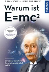 Warum ist E = mc? ? - Brian Cox, Jeff Forshaw (ISBN: 9783440157732)