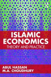 Islamic Economics - Theory and Practice (ISBN: 9781138362437)