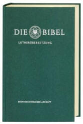 Die Bibel, Lutherübersetzung revidiert 2017, Standardausgabe grün - Martin Luther (ISBN: 9783438033123)