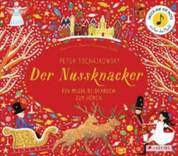 Der Nussknacker, m. Soundeffekten - Jessica Courtney-Tickle, Birgit Franz (ISBN: 9783791373157)