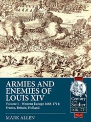 Armies and Enemies of Louis XIV (ISBN: 9781911628057)