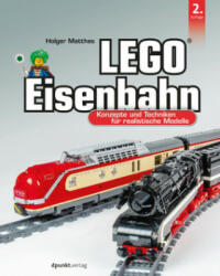 LEGO®-Eisenbahn - Holger Matthes (ISBN: 9783864906411)