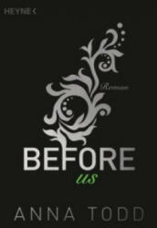 Before us - Anna Todd (ISBN: 9783453419698)