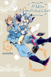 As Miss Beelzebub Likes, Vol. 4 - Matoba (ISBN: 9780316447782)