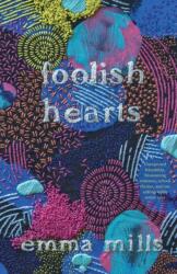 Foolish Hearts (2019)