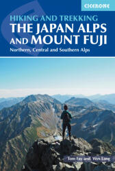 Hiking and Trekking in the Japan Alps and Mount Fuji - Tom Fay (2019)