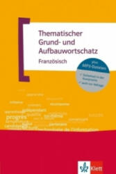 Thematischer Grund- und Aufbauwortschatz Französisch, m. MP3-CD - Wolfgang Fischer, Anne-Marie Le Plouhinec (2009)