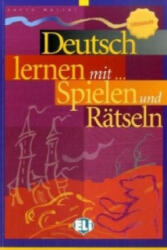 Deutsch lernen mit . . . Spielen und Rätseln, Mittelstufe - Karin Müller (2009)