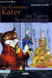 Der gestiefelte Kater / Das tapfere Schneiderlein, m. Audio-CD - Anette Müller, Wilhelm Grimm, Jacob Grimm (2007)
