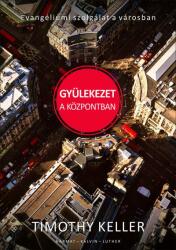 GYÜLEKEZET A KÖZPONTBAN Evangéliumi szolgálat a városban (2019)