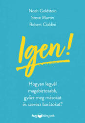 Noah Goldstein, Robert Cialdini, Steve Martin: Igen! (2019)
