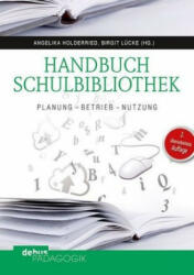 Handbuch Schulbibliothek - Angelika Holderried, Birgit Lücke (ISBN: 9783954140916)