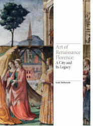 Art of Renaissance Florence - Scott Nethersole (2019)