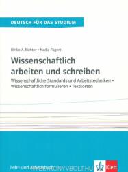 Wissenschaftlich arbeiten und schreiben - Lehr- und Arbeitsbuch - Nadja Fügert, Ulrike Richter (ISBN: 9783126753111)