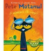 Pete Motanul si ochelarii sai magici - James & Kimberly Dean (ISBN: 9786064302007)