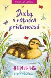 Ducky, o rățușcă prietenoasă (ISBN: 9786063333835)