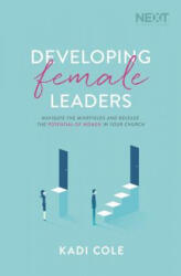 Developing Female Leaders - Kadi Cole (ISBN: 9781400210923)