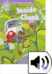 Oxford Read and Imagine: Level 4: Inside Clunk Audio Pack - Paul Shipton (ISBN: 9780194737074)