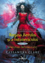 Uneltiri Intunecate Vol. 3 Regina Aerului Si A Intunericului (ISBN: 9786067935783)