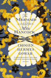 Mermaid and Mrs Hancock - Imogen Hermes Gowar (ISBN: 9781784705992)