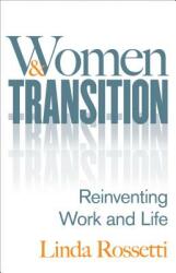 Women and Transition: Reinventing Work and Life (ISBN: 9781137476548)