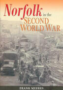 Norfolk in the Second World War (ISBN: 9781860773891)