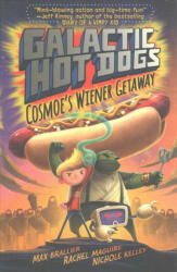 Galactic HotDogs - Max Brallier (ISBN: 9781471160424)
