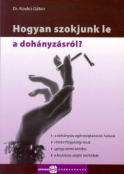 Hogyan szokjunk le a dohányzásról? (2007)