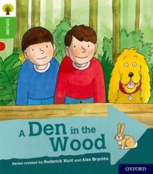 Oxford Reading Tree Explore with Biff, Chip and Kipper: Oxford Level 2: A Den in the Wood (ISBN: 9780198396635)