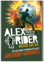 Never Say Die - Anthony Horowitz (ISBN: 9781406378672)