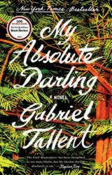My Absolute Darling (ISBN: 9780735211186)