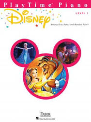 Playtime Piano Disney: Level 1 - Nancy Faber, Randall Faber (ISBN: 9781616776985)