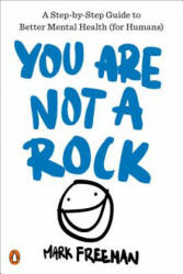 You Are Not a Rock - Mark Freeman (ISBN: 9780143132608)