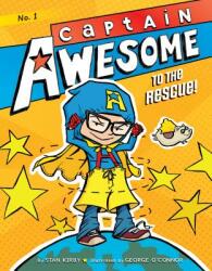Captain Awesome to the Rescue! : #1 (ISBN: 9781532141997)